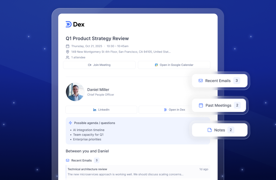 Dex sends you pre-meeting briefs before a meeting