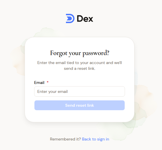 Dex Forgot Password form with an email field and Send reset link button