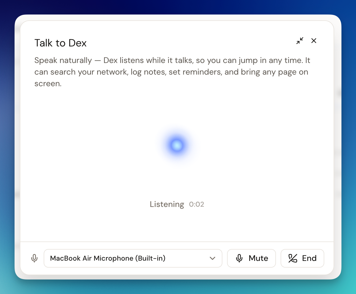 The Talk to Dex panel listening, with microphone, Mute and End controls