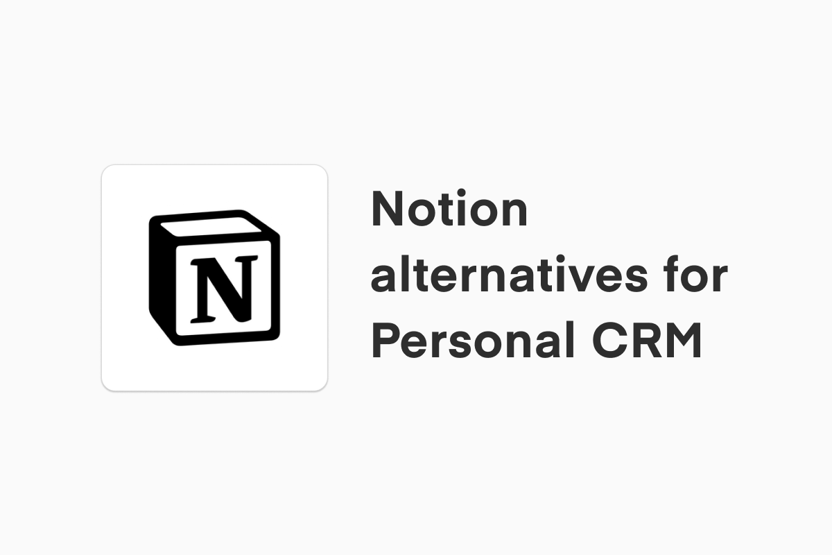 Notion Alternatives for CRM [UPDATED 2023]